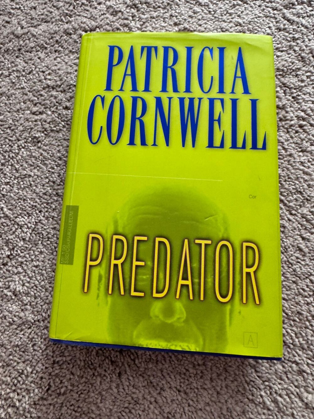 Predator by Patricia Cornwell Kay Scarpetta #14 Hardback Copy First Edition
